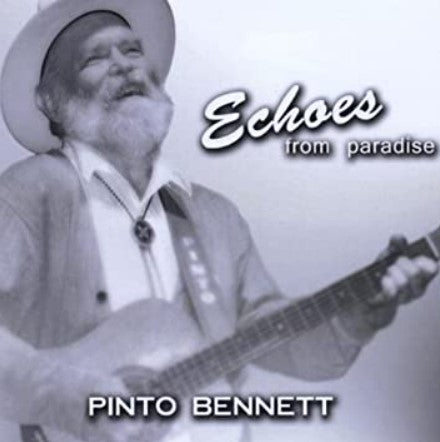 Pinto Bennett- Echoes From Paradise