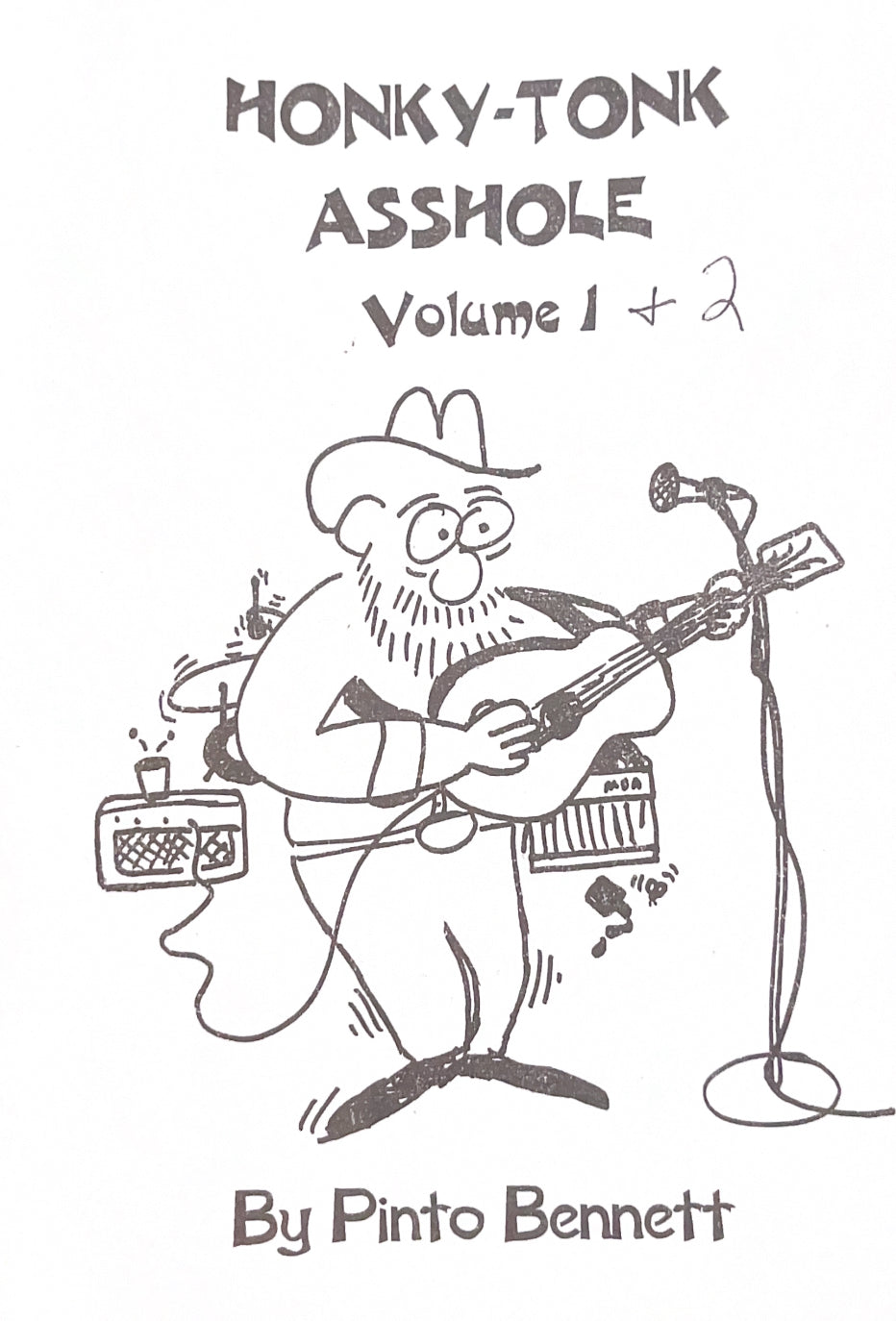 Pinto Bennett's: Honky Tonk Asshole Combo Book