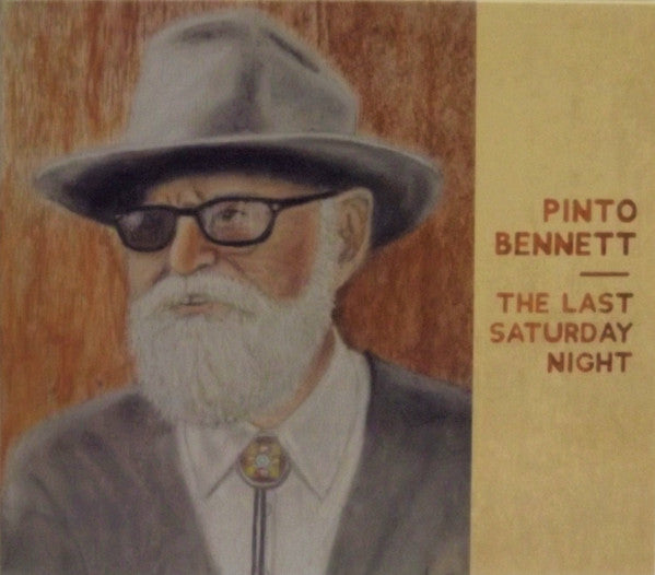 Pinto Bennett- The Last Saturday Night